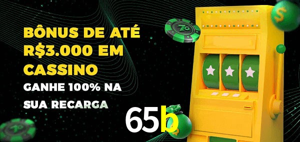 65b melhor bônus de depósito